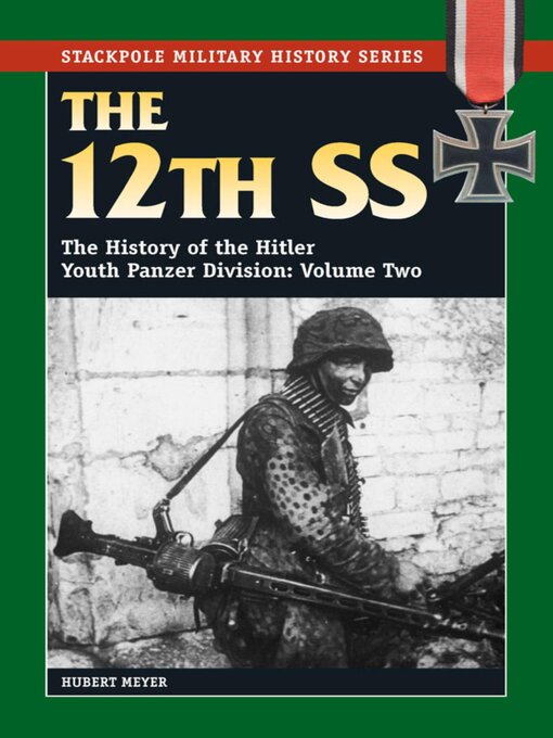 Title details for The 12th SS by Hubert Meyer - Available